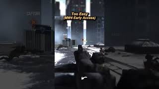 Too Easy MW4 Beta
