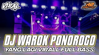 DJ WAROK PONOROGO || YANG LAGI VIRALL FULL BASS TERBARU || by r2 project official remix
