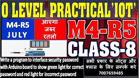 IOT M4-R5 PRACTICAL CLASS 8 |  program to interface security password with Arduino board Class #8