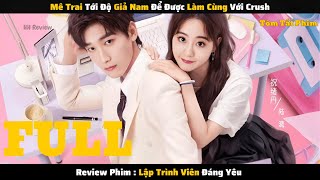 Review Phim Lập Trình Viên Đáng Yêu Bản Đầy Đủ | Review Cute Programmer Full.