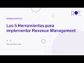 Webinar | "Las 5 Herramientas para implementar Revenue Management"