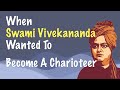 When swami vivekananda wanted to become a charioteer  eternal drishti   motivational  life lesson
