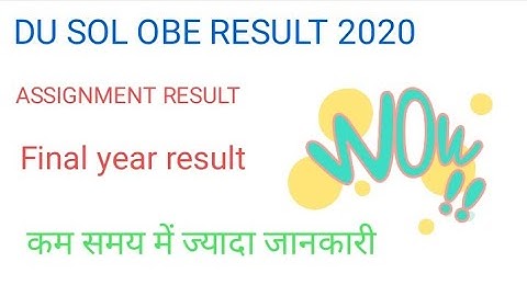DU SOL OBE RESULT 2020 Sol assignment result sol final year result 2020 declare
