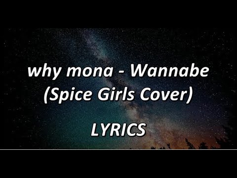 why-mona---wannabe-(spice-girls-cover)---lyrics