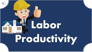 What is labor productivity and how estimating it in construction claims?