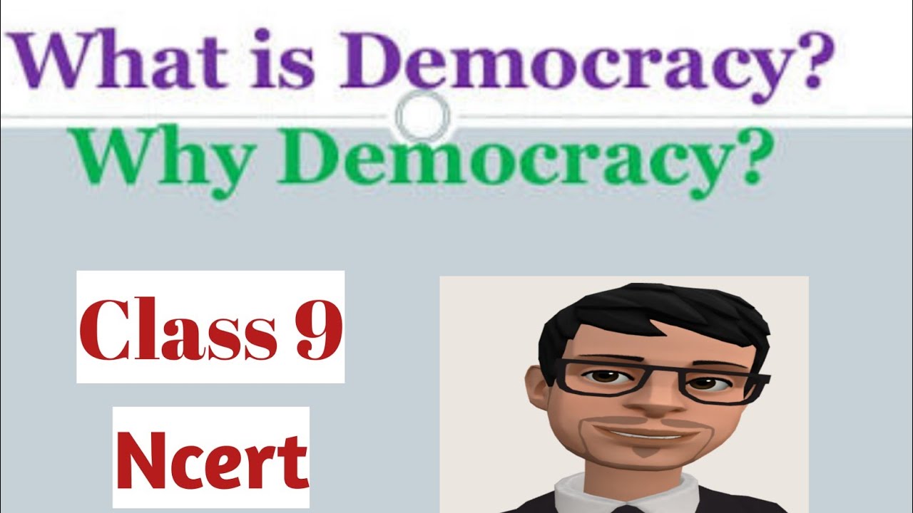 What Is Democracy Why Democracy Class 9 Civics Cbse Ncert Full