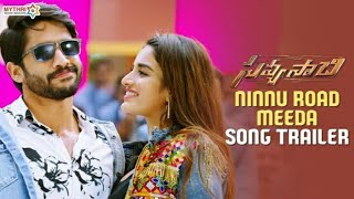Ninnu Road Meedha Song Chaitanya , Nidhi Agarwal,Mm Keeravani