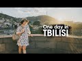 Один день в Тбилиси | One day in Tbilisi 2