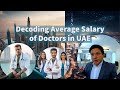 Average salary of doctors in uae