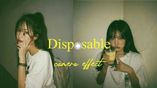 Tutorial edit foto DISPOSABLE CAMERA EFFECT : VSCO TUTORIAL
