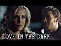 Klaus &amp; Caroline | Love in the dark