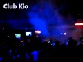 Club kio  dj sinan 2011