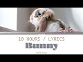 Sofie dossi  bunny 10 hours loop with lyrics