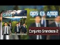 DIOS ES AMOR// Conjunto Grandeza 2// vol.6