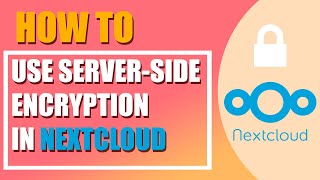 How to enable Server side encryption in Nextcloud screenshot 3