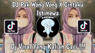 DJ PAK WONG VONG X CINTAKU ISTIMEWA X TROMBONE MAMAN FVNDY VIRAL TIK TOK TERBARU 2023 ! MAMAN FVNDY