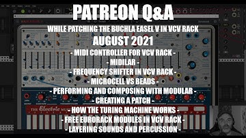 Patreon Q&A while patching the Buchla Easel V in VCV Rack