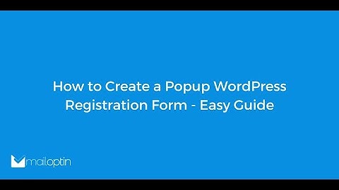 How to Create a Popup WordPress Registration Form - Easy Guide