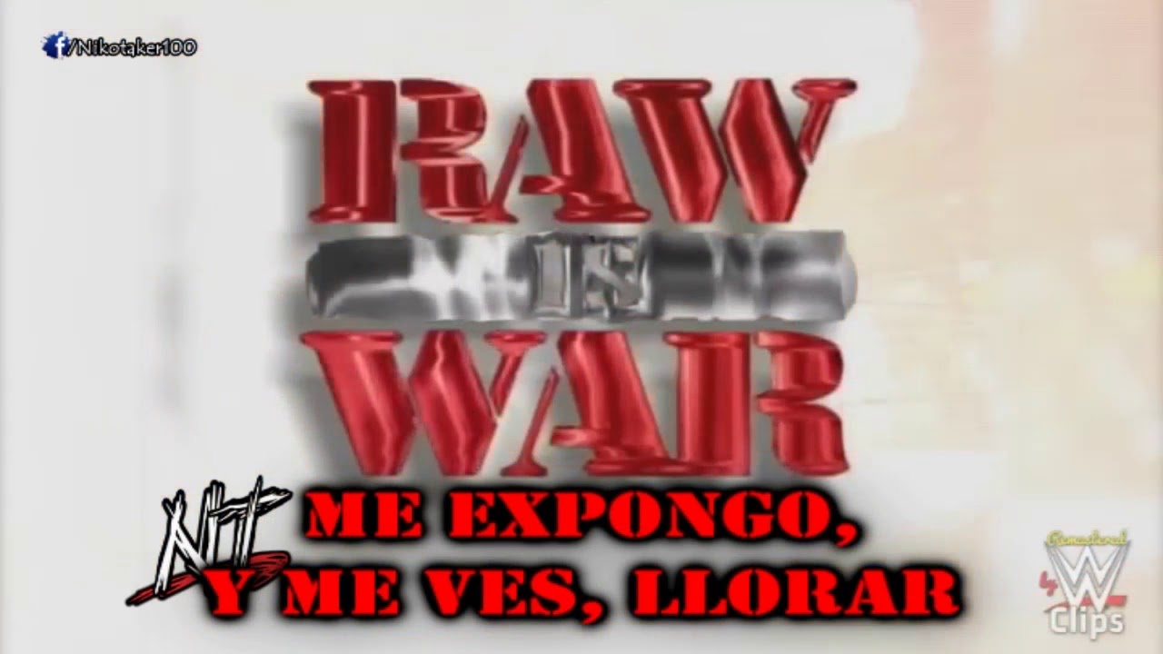 RAW 4th Theme 'Thorn In Your Eye' Canción Subtitulada 1997 2002 YouTube