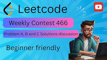 LeetCode Contest 466 Solutions | First 3 Problems Explained | Weekly Contest Discussion