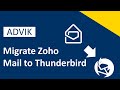 How to Transfer Zoho Mail to Thunderbird? Updated 2025 Tutorial
