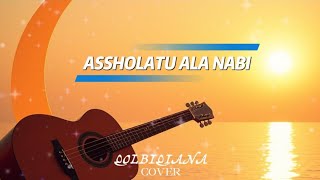 Download Lagu Assholatu ala Nabi (QOLBIQIANA) Cover shalawat +lyrics MP3