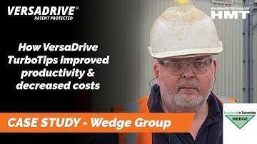 Case Study - How Wedge Group increased productivity & reduced costs with VersaDrive TurboTips