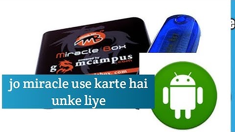 How to install apk app by miracle box