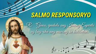 Video thumbnail of "SALMO RESPONSORYO | "Ginoo, ipadala ang Imong Espiritu ug bag-oha...." | Misa Bihilya | Basahon I"