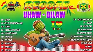 UHAW - DILAWIt'S A BEAUTIFUL DAY x SALAMAT Reggae | REGGAE NONSTOP SONGS 2023 | TROPAVIBES REGGAE