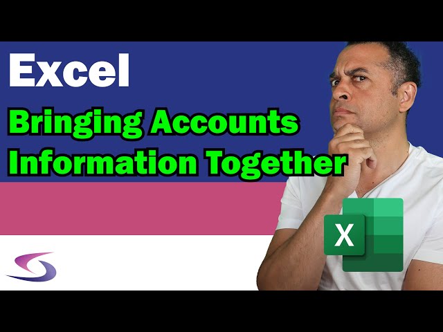 Bring Accounts Information Together on One Sheet