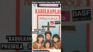 KABULKANLAH PRISKILA GROUP