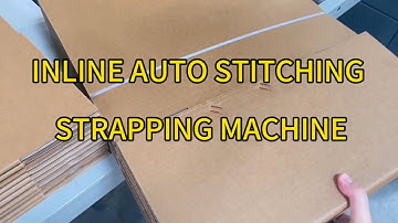 Automatic stitching gluing strapping machine testing video