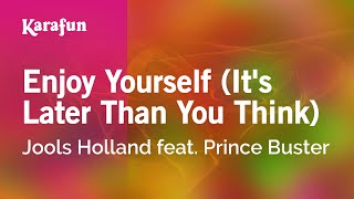 Enjoy Yourself - Jools Holland & Prince Buster | Karaoke Version | KaraFun screenshot 3