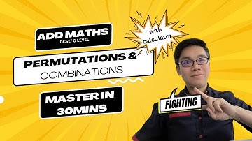 PERMUTATIONS (IGCSE/GCE O Level ADD MATHS) 0606