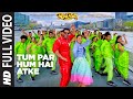Full Video: Tum Par Hum Hai Atke | Pagalpanti | John A, Ileana D | Neha Kakkar, Mika Singh,Tanishk B