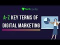 The Complete A-Z Key Terms for Digital Marketing -Techconfer Technologies
