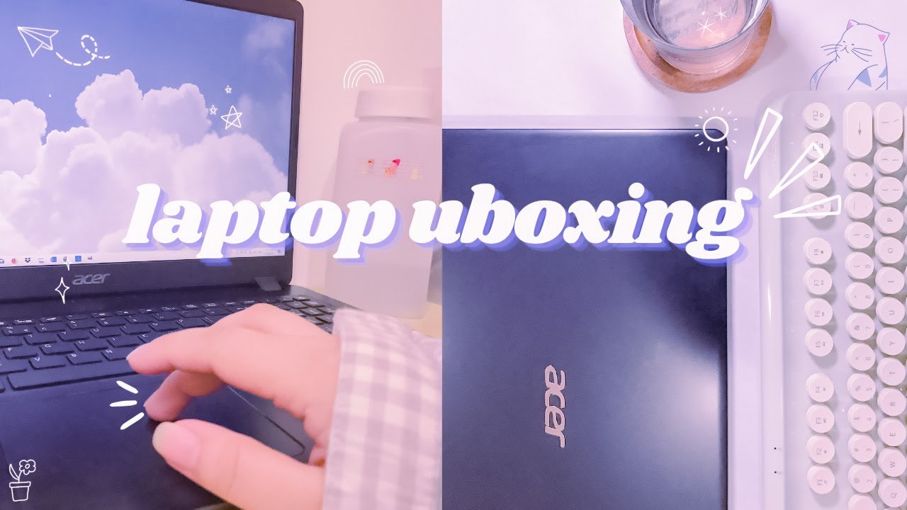 unboxing my new laptop💻 aesthetic ACER ASPIRE 3 YouTube