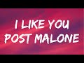 Post Malone - I Like You (A Happier Song) w. Doja Cat (Lyrics)