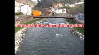 #VideosVintageSigloXXI. Viaje por Asturias Occidental