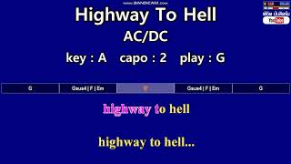Highway To Hell - AC/DC  (Karaoke & Easy Guitar Chords) Key : A    Capo : 2