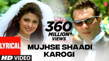 Lyrical Video : Mujhse Shaadi Karogi Title Track |Sonu, Sunidhi, Udit |Salman K,Akshay K,Priyanka C