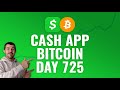 Investing $1 Bitcoin Every Day with Cash App - DAY 725