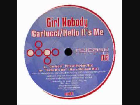 Girl Nobody - Carlucci (Steve Porter Mix) [Release Elements]