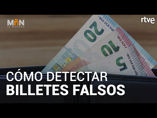 CÓMO DETECTAR BILLETES FALSOS