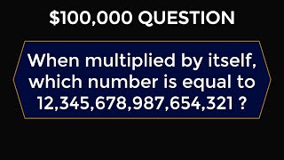 Can You Solve This $100,000 Question?