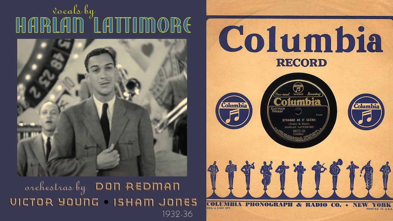 1932, Harlan Lattimore, Don Redman Orch. Strange As It Seems, Moonrise On The Lowlands, Ill Wind, HD 1932, Harlan Lattimore, Don Redman Orch. Strange As It Seems, Moonrise On The Lowlands, Ill Wind, HD