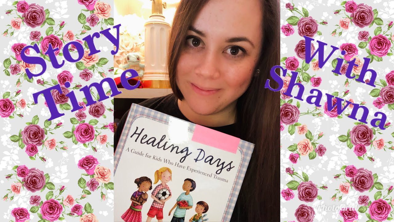 Healing Days: Story Time with Shawna