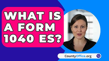 What Is A Form 1040 Es? - CountyOffice.org