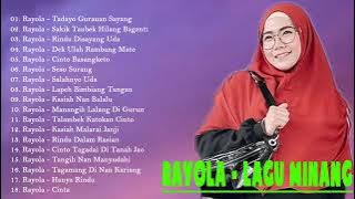 Rayola Full Album Terbaru 2022 | Tadayo Gurauan Sayang